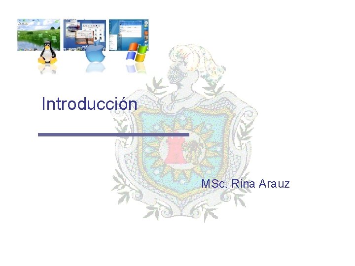 Introducción MSc. Rina Arauz 