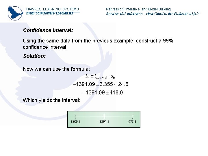 HAWKES LEARNING SYSTEMS math courseware specialists Regression, Inference, and Model Building Section 13. 2