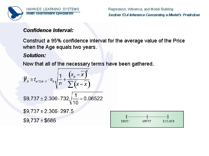 HAWKES LEARNING SYSTEMS math courseware specialists Regression, Inference, and Model Building Section 13. 4