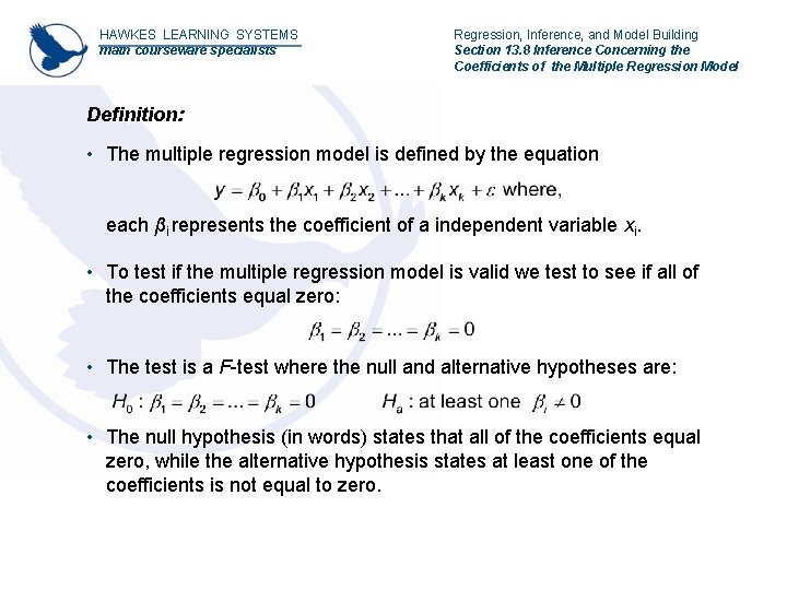 HAWKES LEARNING SYSTEMS math courseware specialists Regression, Inference, and Model Building Section 13. 8