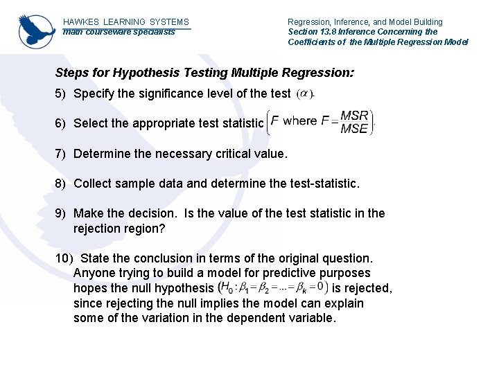 HAWKES LEARNING SYSTEMS math courseware specialists Regression, Inference, and Model Building Section 13. 8