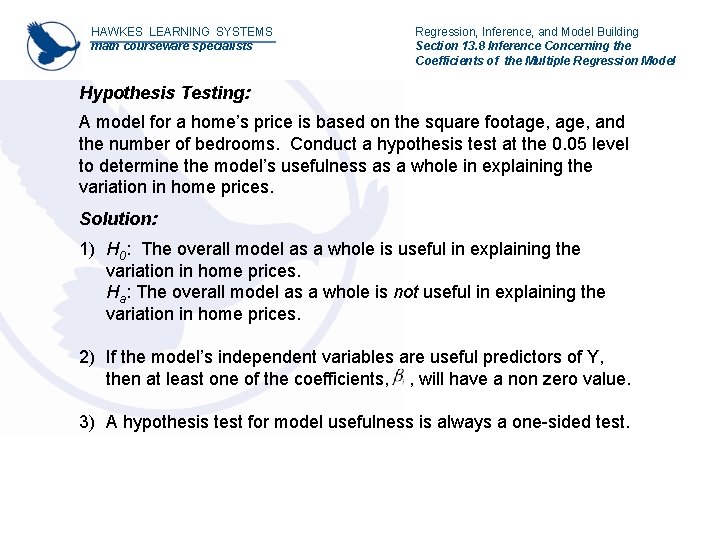 HAWKES LEARNING SYSTEMS math courseware specialists Regression, Inference, and Model Building Section 13. 8