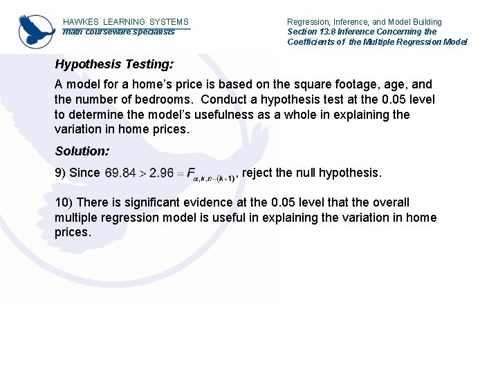 HAWKES LEARNING SYSTEMS math courseware specialists Regression, Inference, and Model Building Section 13. 8