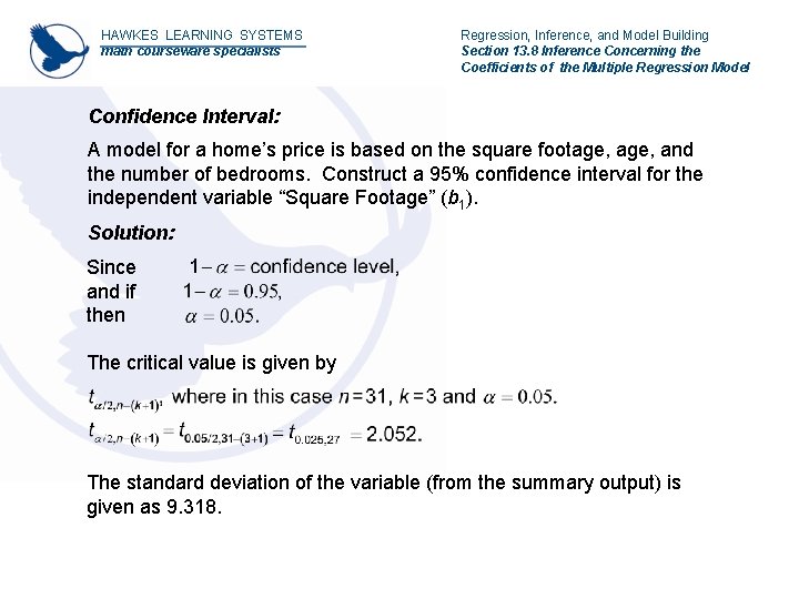 HAWKES LEARNING SYSTEMS math courseware specialists Regression, Inference, and Model Building Section 13. 8