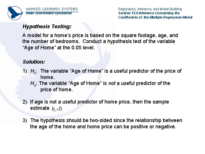 HAWKES LEARNING SYSTEMS math courseware specialists Regression, Inference, and Model Building Section 13. 8