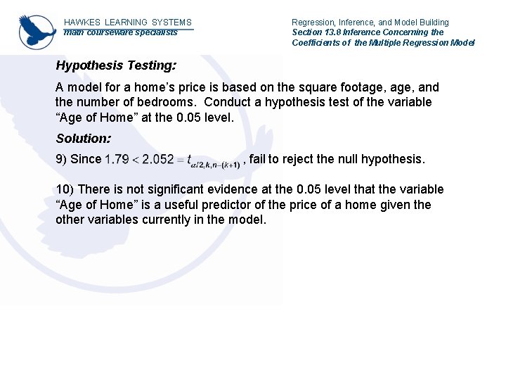 HAWKES LEARNING SYSTEMS math courseware specialists Regression, Inference, and Model Building Section 13. 8