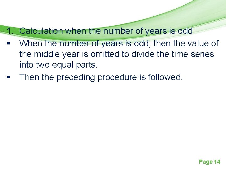 1. Calculation when the number of years is odd § When the number of