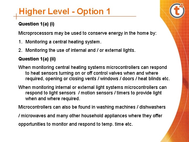 Higher Level - Option 1 Question 1(a) (i) Microprocessors may be used to conserve