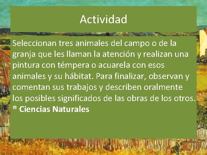 Actividad Seleccionan tres animales del campo o de la granja que les llaman la