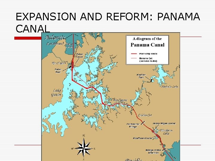 EXPANSION AND REFORM: PANAMA CANAL 