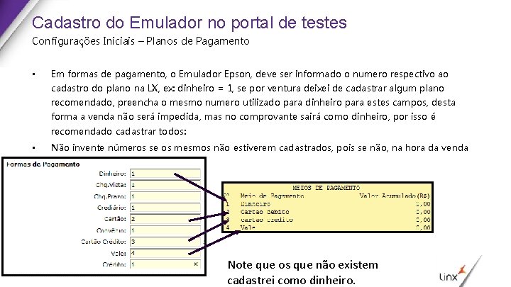 Cadastro do Emulador no portal de testes Configurações Iniciais – Planos de Pagamento •
