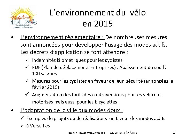 L’environnement du vélo en 2015 • L’environnement règlementaire : De nombreuses mesures sont annoncées