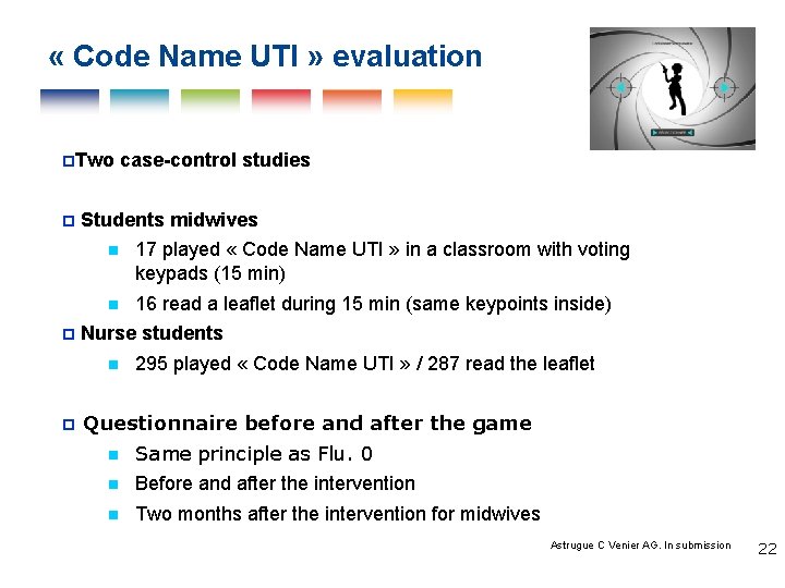  « Code Name UTI » evaluation Two Students midwives 17 played « Code