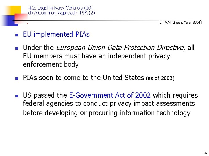 4. 2. Legal Privacy Controls (10) d) A Common Approach: PIA (2) [cf. A.