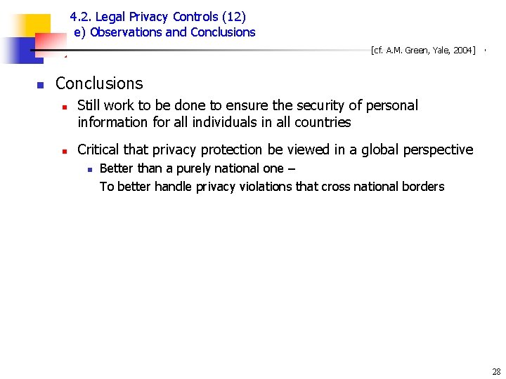 4. 2. Legal Privacy Controls (12) e) Observations and Conclusions [cf. A. M. Green,