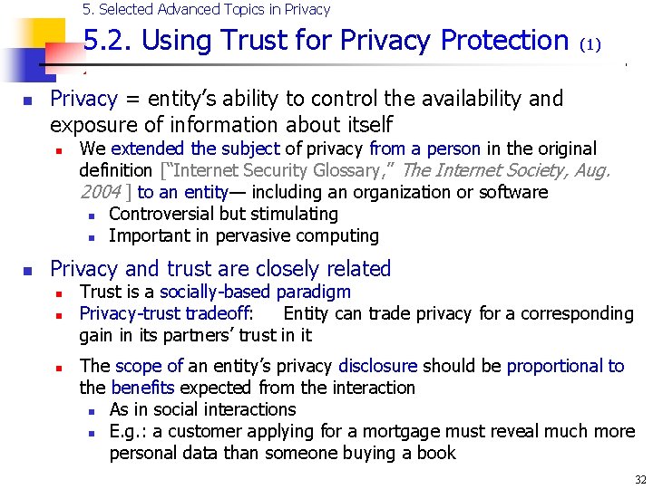 5. Selected Advanced Topics in Privacy 5. 2. Using Trust for Privacy Protection n