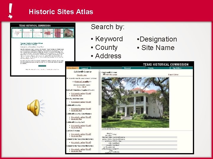 Historic Sites Atlas Search by: • Keyword • County • Address • Designation •