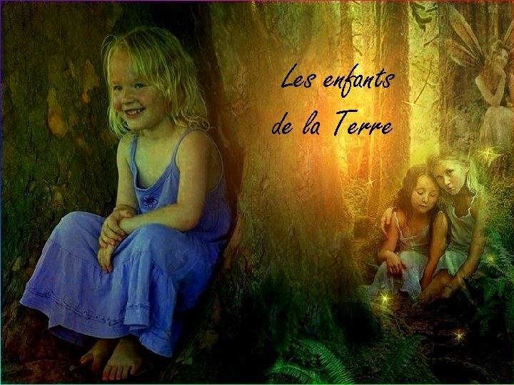 Les enfants de la Terre 