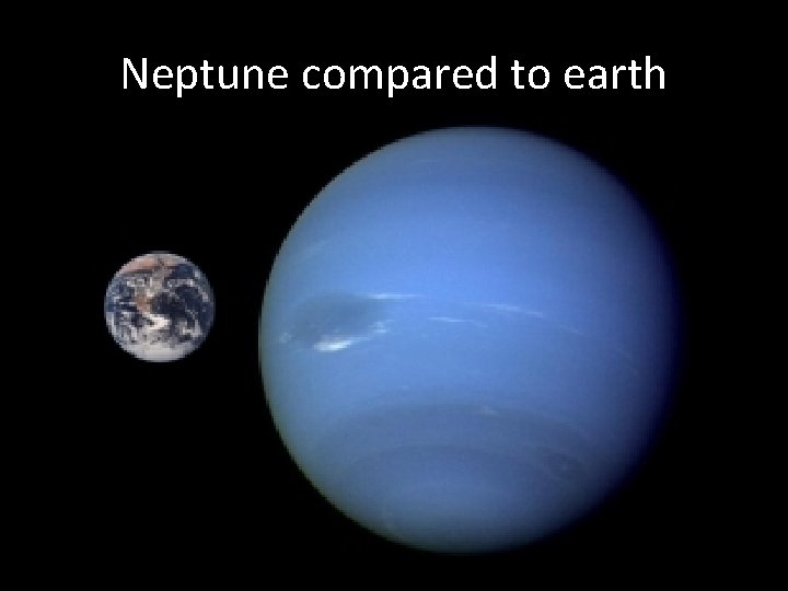Neptune compared to earth 