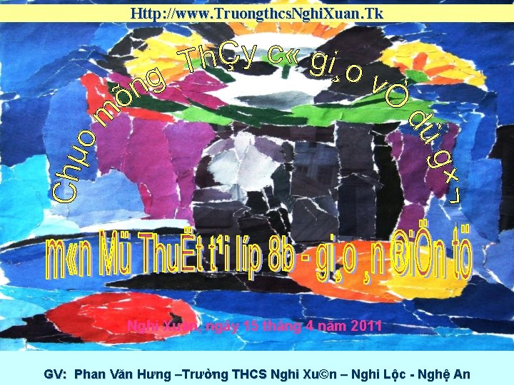 Http: //www. Truongthcs. Nghi. Xuan. Tk Nghi Xuân, ngày 15 tháng 4 năm 2011