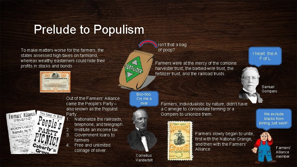 Prelude to Populism Isn’t that a bag of poop? To make matters worse for