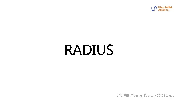 RADIUS WACREN Training | February 2019 | Lagos 