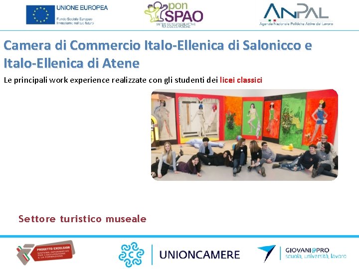 Camera di Commercio Italo-Ellenica di Salonicco e Italo-Ellenica di Atene Le principali work experience