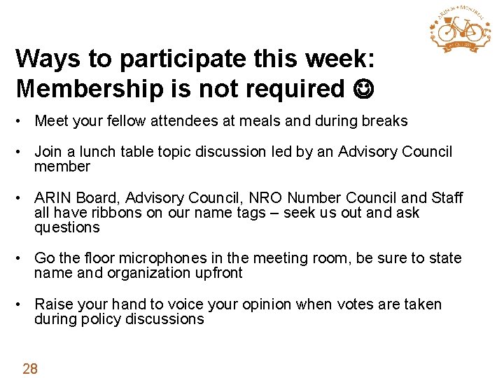 Ways to participate this week: Membership is not required • Meet your fellow attendees