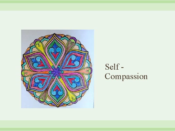 Self Compassion 