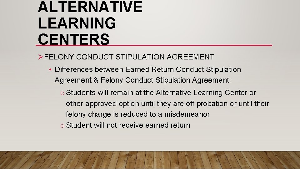 ALTERNATIVE LEARNING CENTERS ØFELONY CONDUCT STIPULATION AGREEMENT • Differences between Earned Return Conduct Stipulation ALTERNATIVE LEARNING CENTERS ØFELONY CONDUCT STIPULATION AGREEMENT • Differences between Earned Return Conduct Stipulation