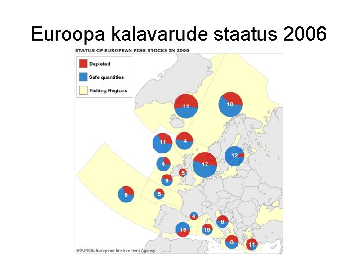 Euroopa kalavarude staatus 2006 