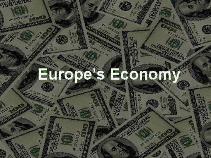 Europe’s Economy 