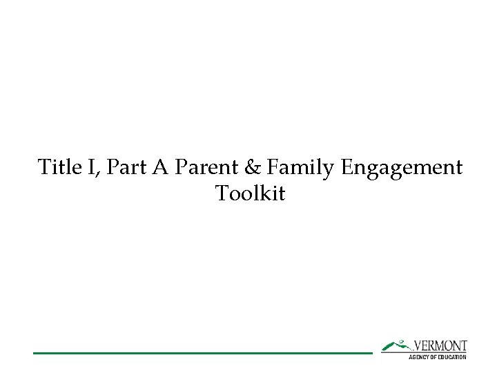 Title I, Part A Parent & Family Engagement Toolkit 