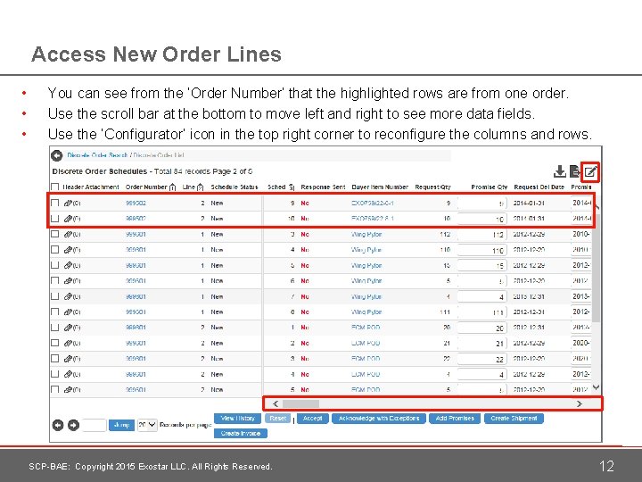 Access New Order Lines • • • You can see from the ‘Order Number’