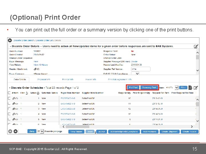 (Optional) Print Order • You can print out the full order or a summary