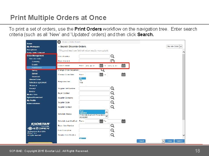 Print Multiple Orders at Once To print a set of orders, use the Print
