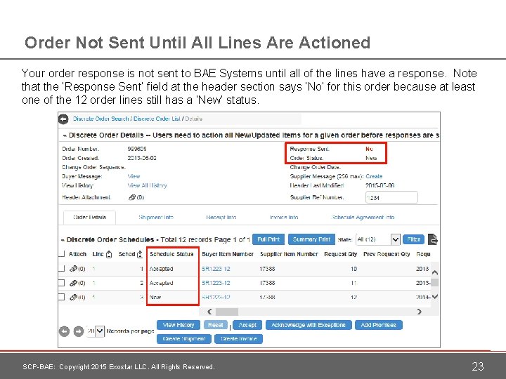 Order Not Sent Until All Lines Are Actioned Your order response is not sent