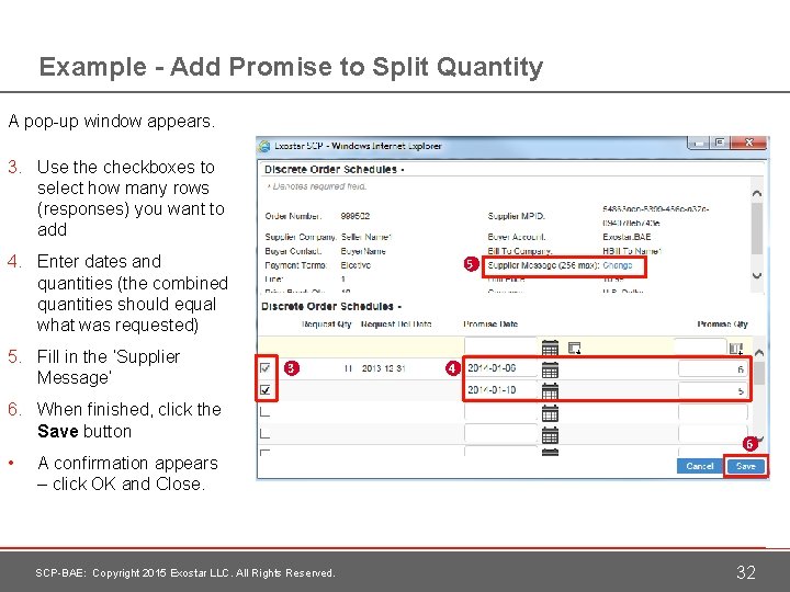 Example - Add Promise to Split Quantity A pop-up window appears. 3. Use the