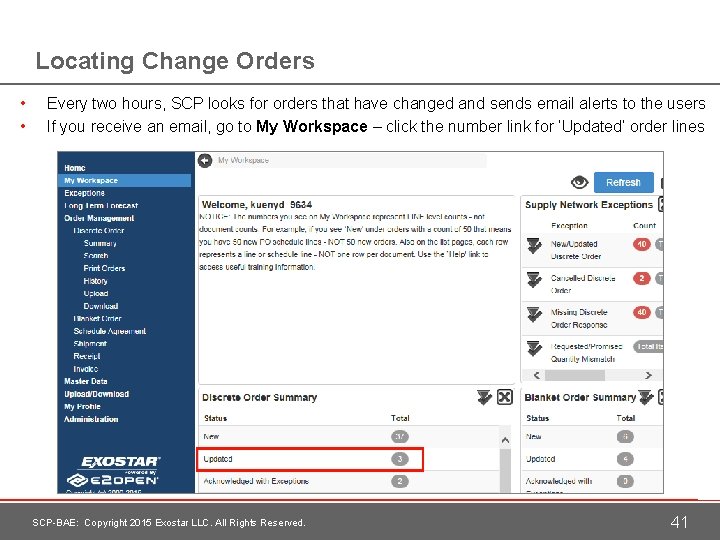 Locating Change Orders • • Every two hours, SCP looks for orders that have