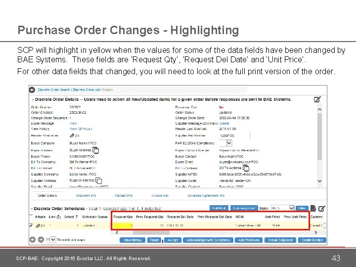 Purchase Order Changes - Highlighting SCP will highlight in yellow when the values for