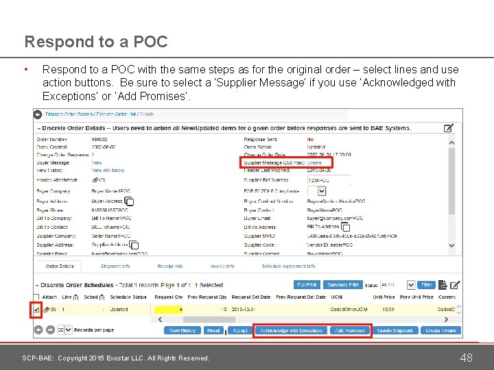 Respond to a POC • Respond to a POC with the same steps as