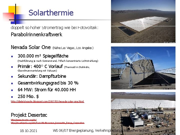 Solarthermie doppelt so hoher Stromertrag wie bei Fotovoltaik: Parabolrinnenkraftwerk Nevada Solar One n (Nähe