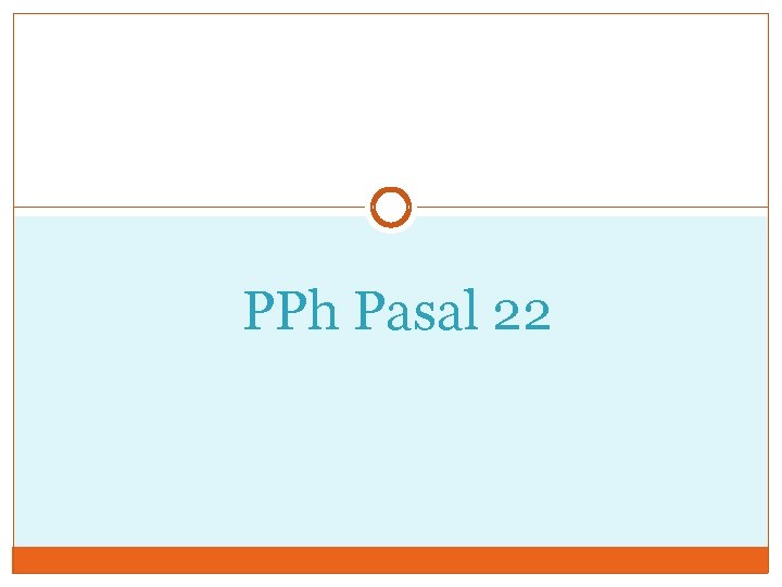 PPh Pasal 22 