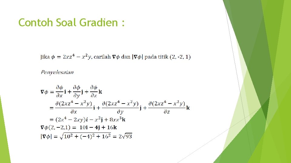 Contoh Soal Gradien : 