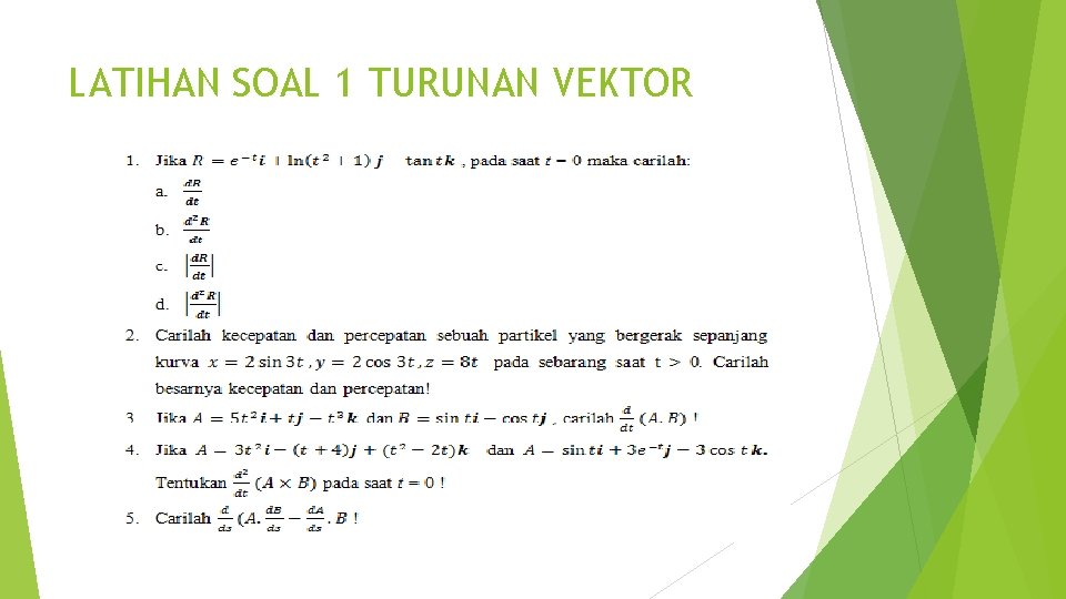 LATIHAN SOAL 1 TURUNAN VEKTOR 