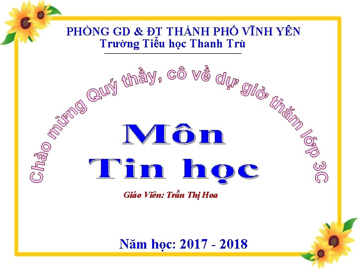 PHÒNG GD & ĐT THÀNH PHỐ VĨNH YÊN Trường Tiểu học Thanh Trù Giáo