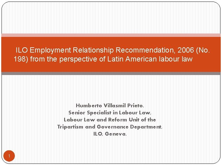 Ilo Reference ILO Employment Relationship Recommendation 2006 No 198 from