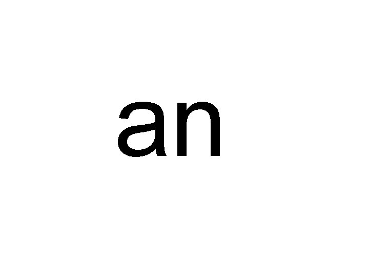 an 