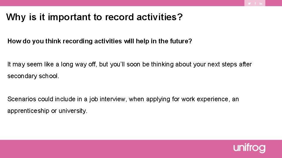 Why is it important to record activities? How do you think recording activities will
