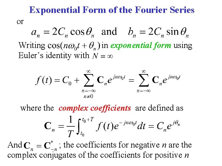 Exponential Form of the Fourier Series or Writing Euler’s identity with in exponential form